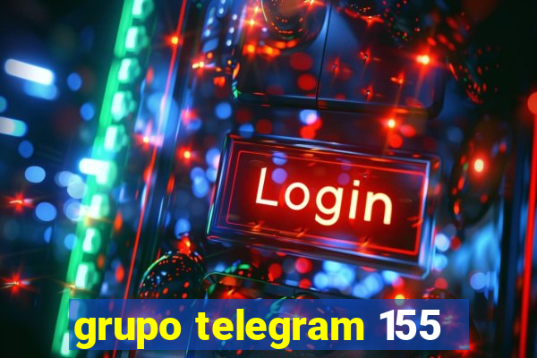 grupo telegram 155